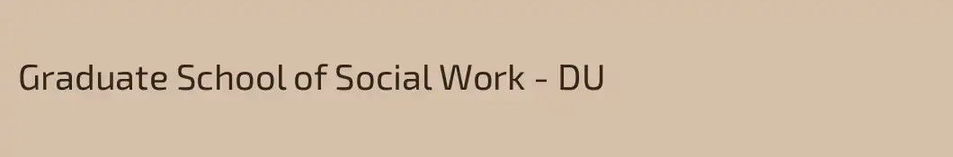 Graduate School of Social Work - DU